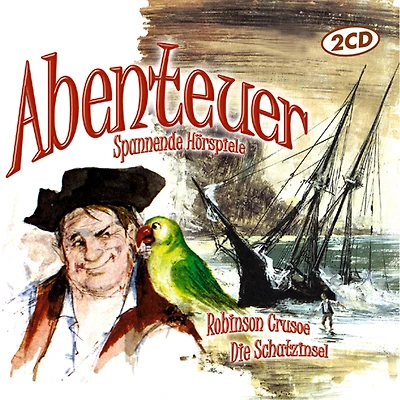 Abenteuer: Spannende Hörspiele: Robinson Crusoe Die Schatzinsel (Abridged)