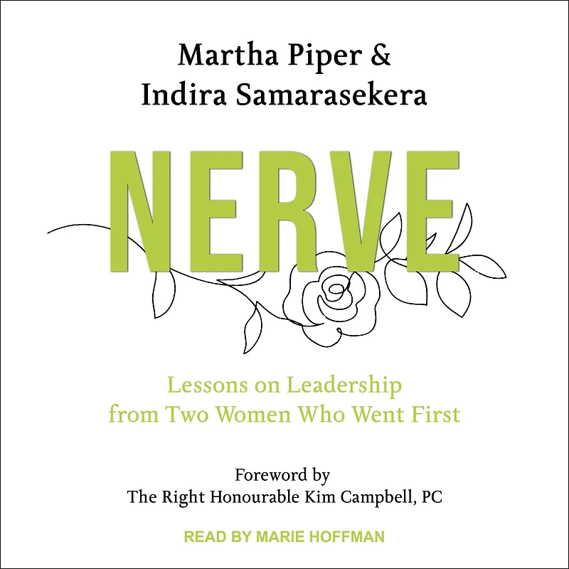 Nerve: Lessons on Leadership from Two Women Who Went First