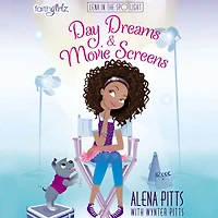 Day Dreams and Movie Screens (Faithgirlz: Lena the Spotlight Series #2)