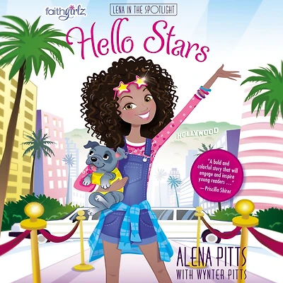Hello Stars (Faithgirlz: Lena the Spotlight Series #1)