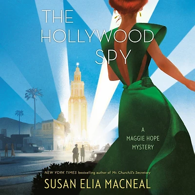 The Hollywood Spy (Maggie Hope Mystery #10)