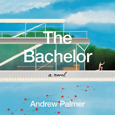 The Bachelor: A Novel