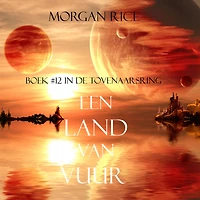 Een Land Van Vuur (Boek #12 de Tovenaarsring)