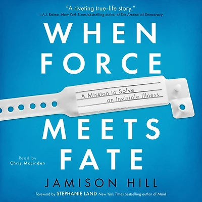 When Force Meets Fate: A Mission to Solve an Invisible Illness