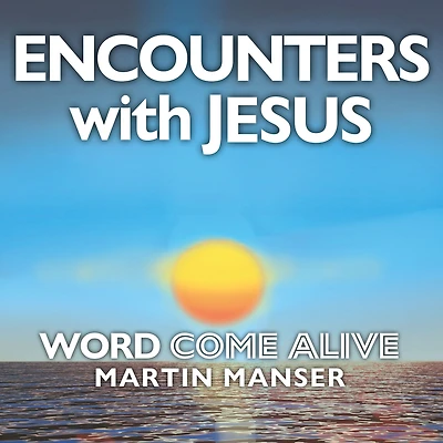 Encounters with Jesus
