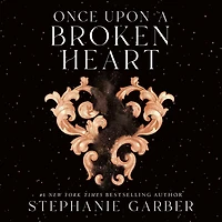 Once Upon a Broken Heart (Once Series #1)