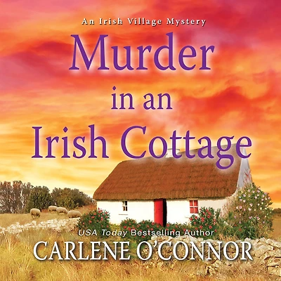 Murder an Irish Cottage (Irish Village Mystery #5)