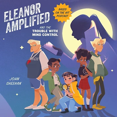 Eleanor Amplified and the Trouble with Mind Control