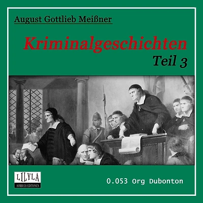 Kriminalgeschichten - Teil 3