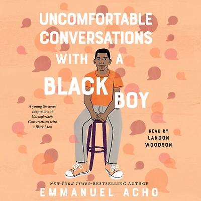 Uncomfortable Conversations with a Black Boy: Racism, Injustice, and How You Can Be Changemaker