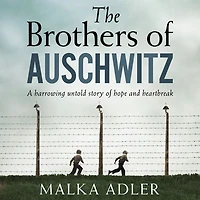 The Brothers of Auschwitz