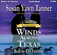 Winds Across Texas: The Bellamys of Texas, Book 1