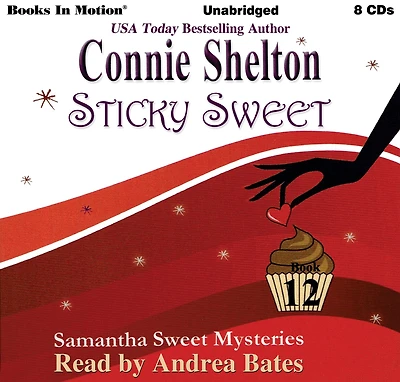 Sticky Sweet (Samantha Mysteries, Book 12)
