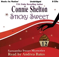 Sticky Sweet (Samantha Mysteries, Book 12)