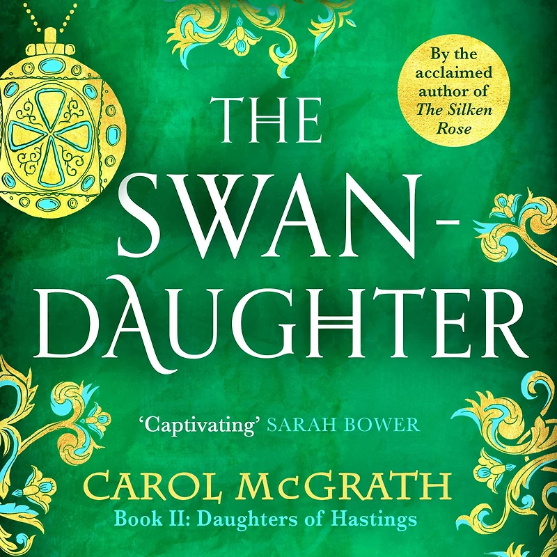 The Swan-Daughter: Daughters of Hastings Trilogy