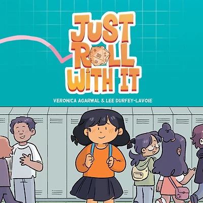 Just Roll with It: (A Graphic Novel)