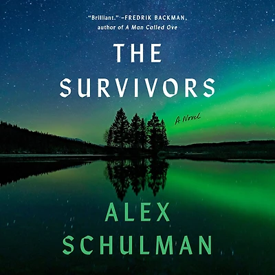 The Survivors: A Novel