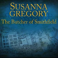 The Butcher of Smithfield (Thomas Chaloner Series #3)