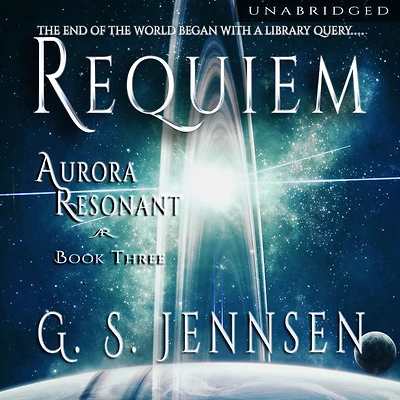Requiem: Aurora Resonant Book Three