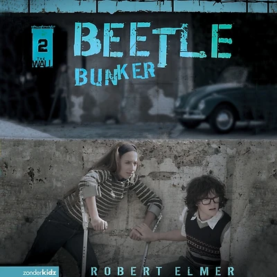 Beetle Bunker (The Wall Series #2)