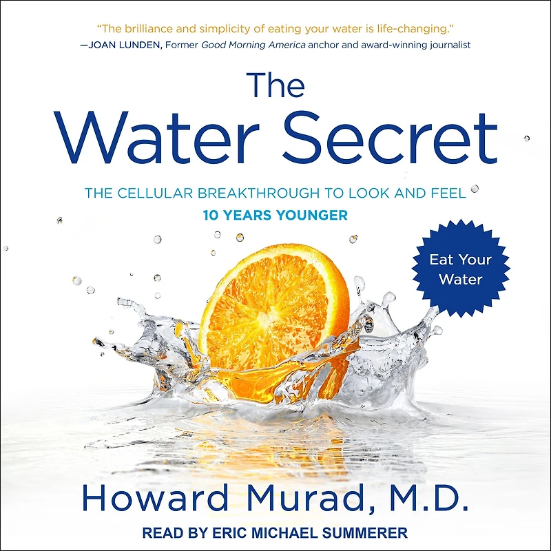 The Water Secret: Cellular Breakthrough to Look and Feel 10 Years Younger