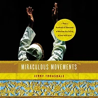 Miraculous Movements: How Hundreds of Thousands Muslims Are Falling Love with Jesus
