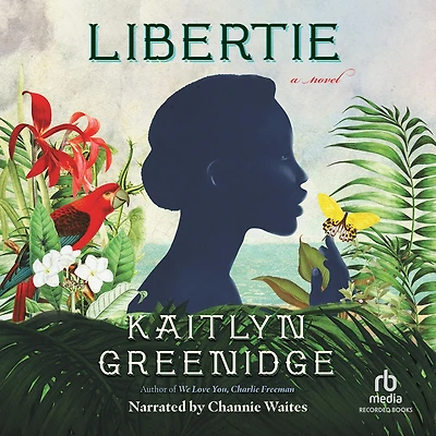 Libertie: A Novel