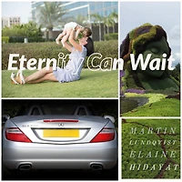 Eternity Can Wait