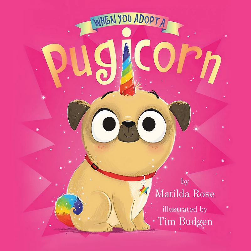 When You Adopt a Pugicorn (A Adopt... Book)