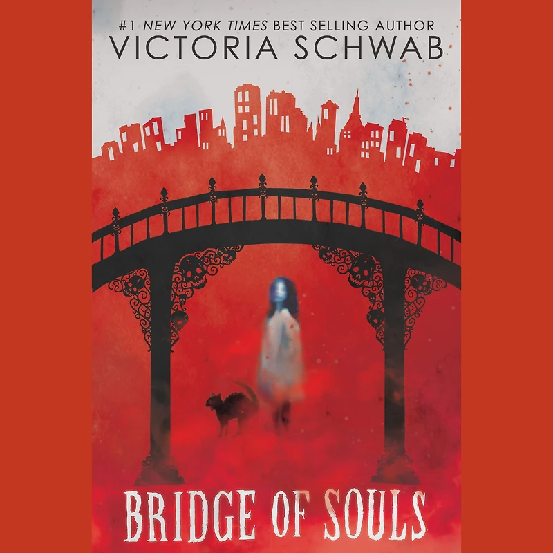 Bridge of Souls (City Ghosts #3)