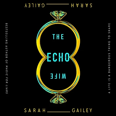 The Echo Wife