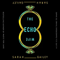 The Echo Wife