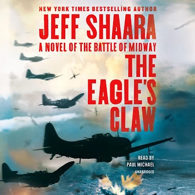 the Eagle's Claw: A Novel of Battle Midway