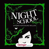 Night School 4. Um der Hoffnung willen