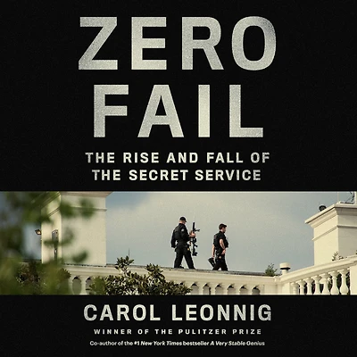 Zero Fail: the Rise and Fall of Secret Service