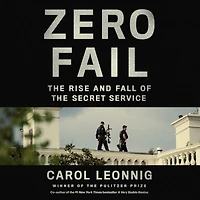 Zero Fail: the Rise and Fall of Secret Service