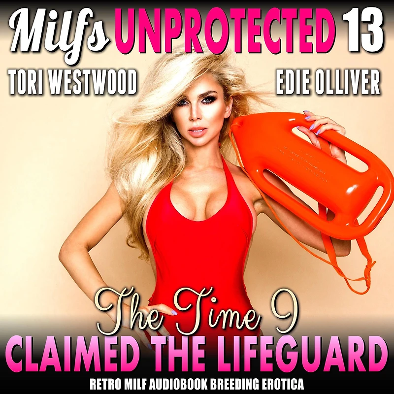 The Time I Claimed Lifeguard: Milfs Unprotected 13