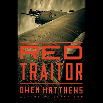 Red Traitor: A Novel