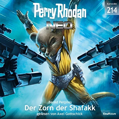 Perry Rhodan Neo 214: der Zorn Shafakk (Abridged)