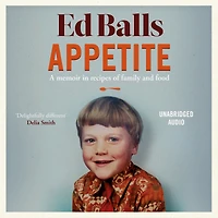 Appetite: A Memoir Recipes of Family and Food (Abridged)