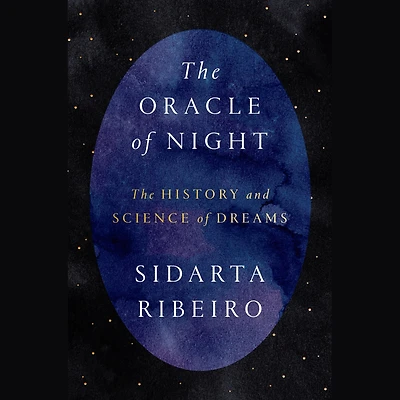 The Oracle of Night: History and Science Dreams