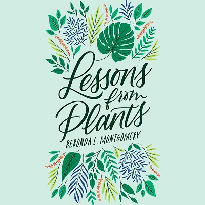 Lessons from Plants