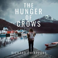 The Hunger of Crows: A Novel