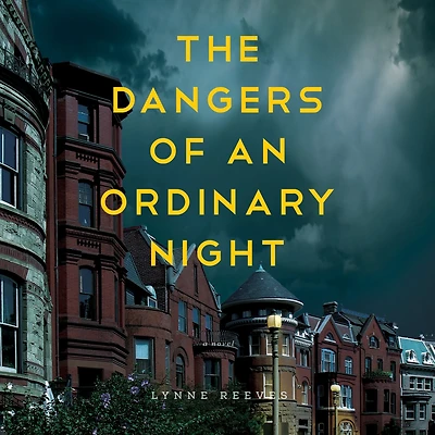 The Dangers of an Ordinary Night