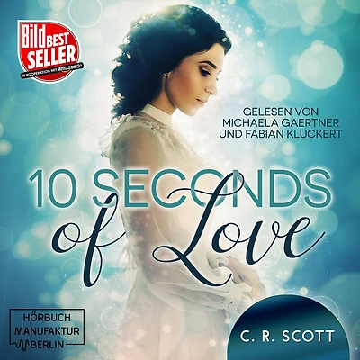 10 seconds of Love (ungekürzt)