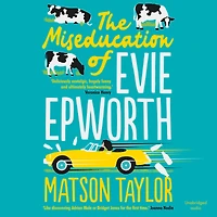 The Miseducation of Evie Epworth: Bestselling Richard & Judy Book Club Pick