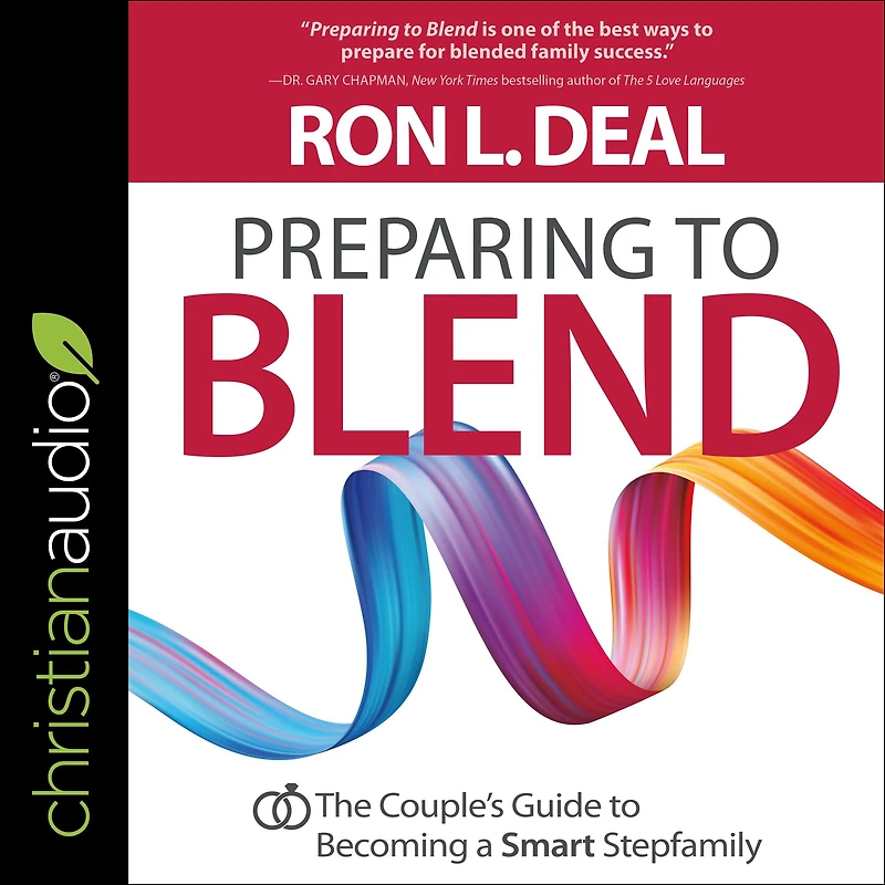 Preparing to Blend: The Couple's Guide Becoming a Smart Stepfamily