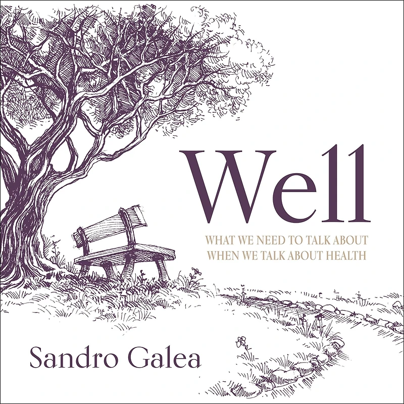Well: What We Need to Talk About When Health