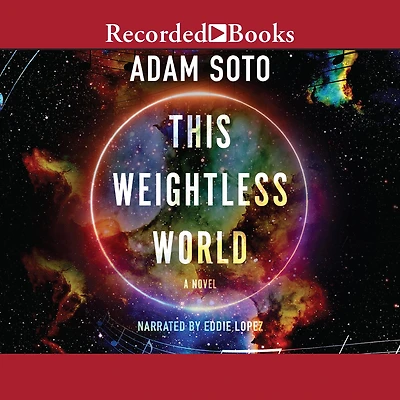 This Weightless World: A Novel