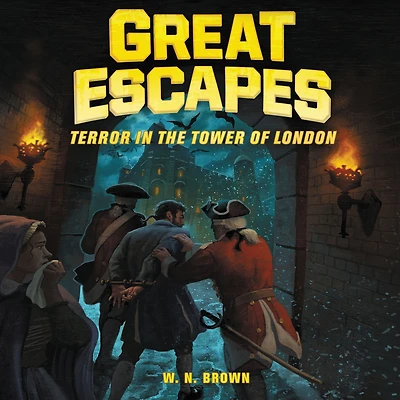Great Escapes #5: Terror the Tower of London